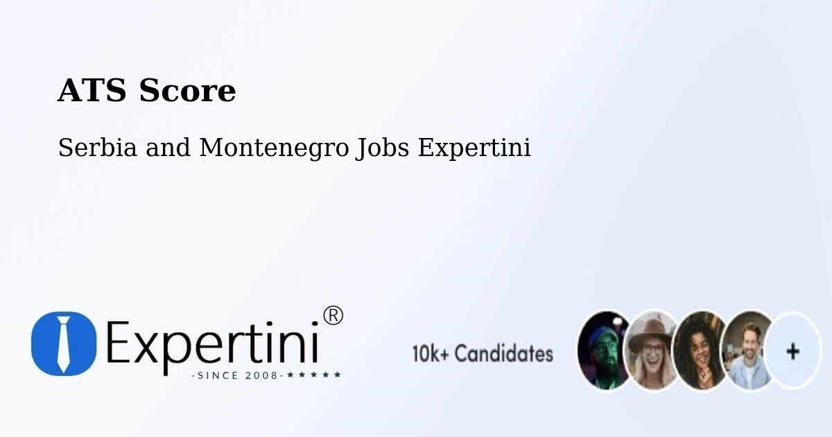Resume ATS Score & Job Description Match Tool – Biggar - Serbia and Montenegro Jobs Expertini