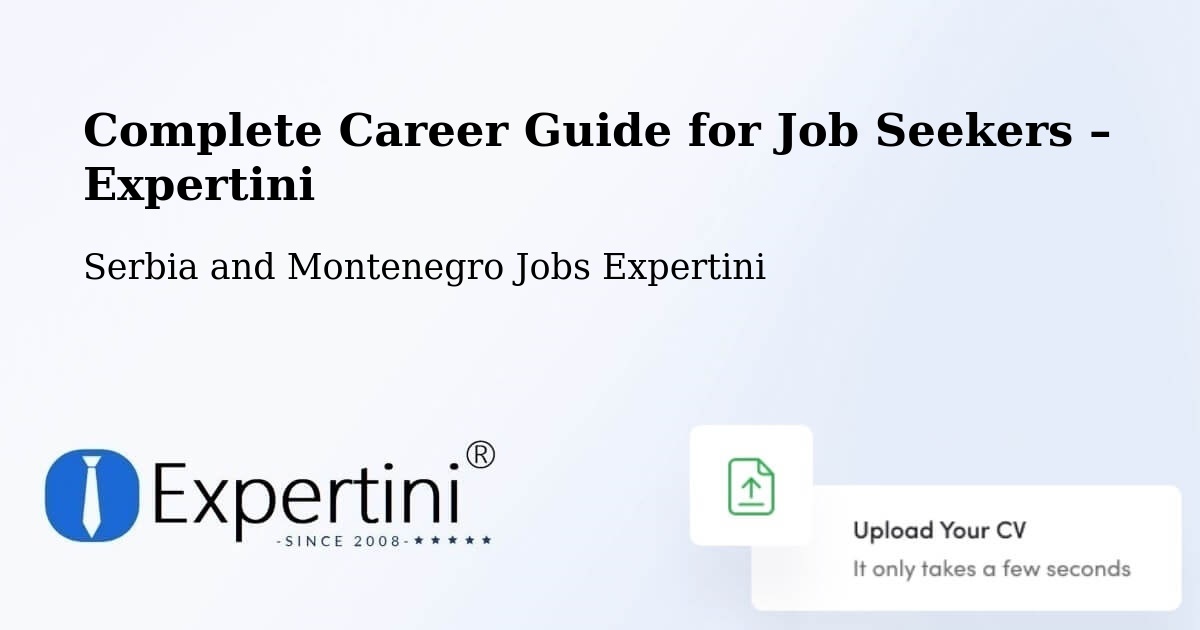 Career Guide for Job Seekers – Biggar - Biggar, Serbia and Montenegro Jobs Expertini