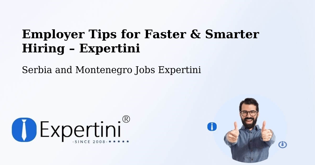 Employer Tips for Hiring & Recruitment – Biggar - Biggar, Serbia and Montenegro Jobs Expertini