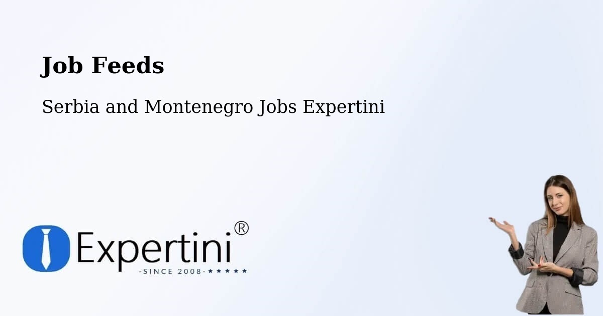 Job Listings Feed – Biggar - Serbia and Montenegro Jobs Expertini