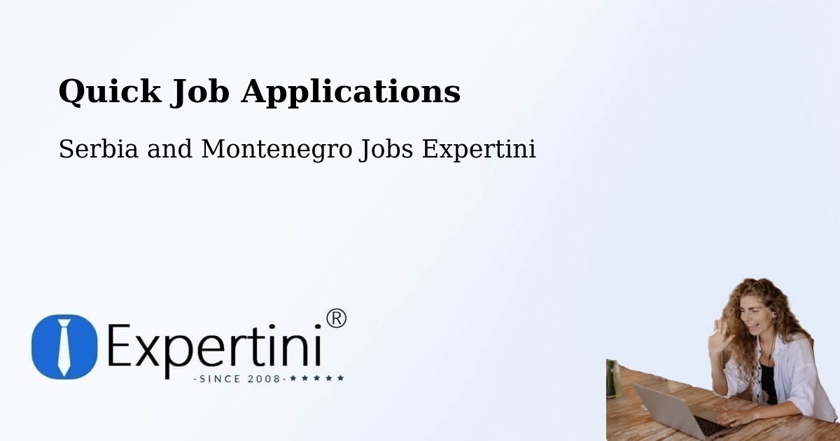 Quick Apply Feature – Biggar - Serbia and Montenegro Jobs Expertini